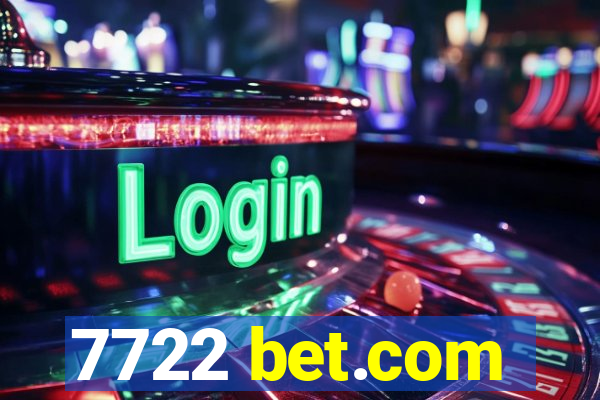 7722 bet.com